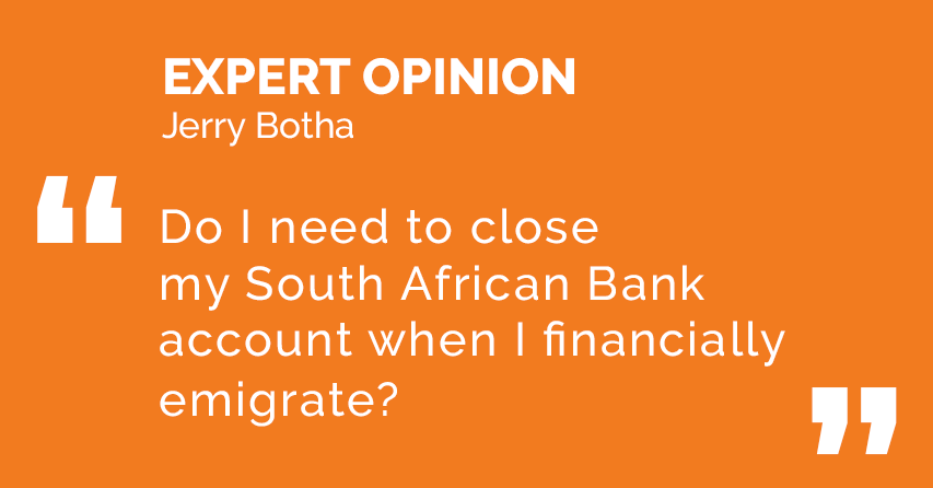 Do I need to close my SA bank account when I financially emigrate?