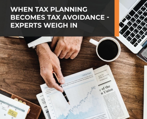 When tax planning becomes tax avoidance - experts weigh in