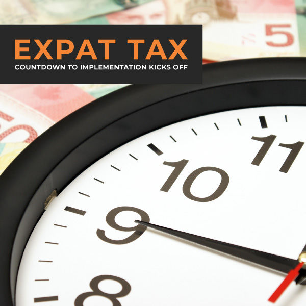 Expat tax countdown to implementation kicks off