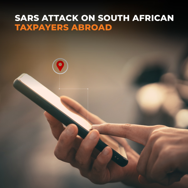 SARS Attack On South African Taxpayers Abroad